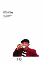 Pausa Caffe – Jack La Cayenne E I Suoi Amici Si Raccontano …