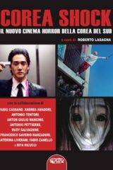 Corea shock Il nuovo cinema horror della Corea del Sud