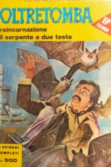 Oltretomba collezione n. 35: Reincarnazione + Il serpente a due teste