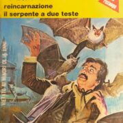 Oltretomba collezione n. 35: Reincarnazione + Il serpente a due teste