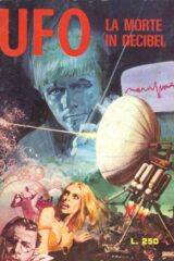 UFO n. 21 (1974) - La morte in decibel