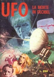 UFO n. 21 (1974) – La morte in decibel