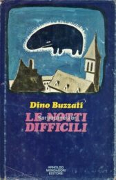 Dino Buzzati – Le notti difficili