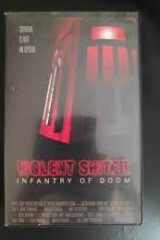 Violent shit 3 - Infantry of Doom (VHS) IN TEDESCO