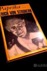 Erich Von Stroheim - Paprika (Romanzo)