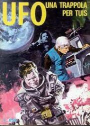 UFO n. 16 (1974) – Una trappola per Tuis