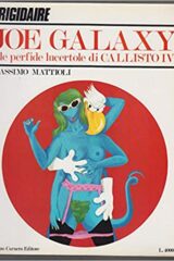 Joe Galaxy e le perfide lucertole di Callisto IV° (PRIMA EDIZIONE)
