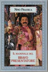 Nino Frassica - Il manovale del bravo presentatore