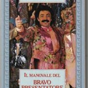 Nino Frassica - Il manovale del bravo presentatore