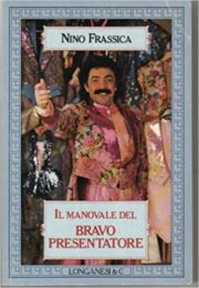 Nino Frassica – Il manovale del bravo presentatore
