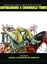 Continuavano a chiamarlo Trinità - Edizione del 50° anniversario (CD)