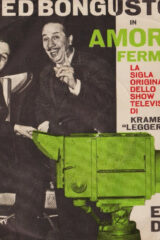 Amore fermati... Sigla dello show televisivo "Kramer leggerissimo" (45 giri)