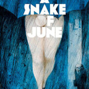 Snake of june (Blu Ray)