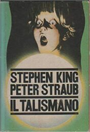 Stephen King / Peter Straub – Il Talismano (ed. CDE)