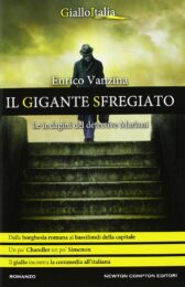 Enrico Vanzina – Il gigante sfregiato (Romanzo)