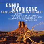 Ennio Morricone – Once upon a time in the west (CD)