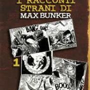 Racconti strani di Max Bunker