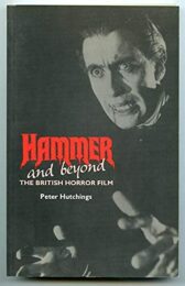 Hammer and Beyond – The British Horror Film (IN INGLESE)