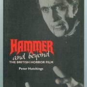 Hammer and Beyond - The British Horror Film (IN INGLESE)