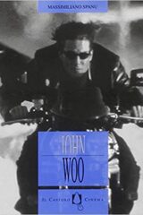 John Woo (Il Castoro Cinema #203)