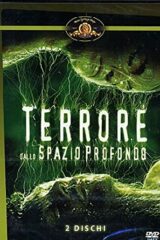 Terrore dallo spazio profondo (2 Dvd)