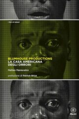 Blumhouse Productions - La casa americana degli orrori