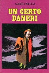 Alberto Breccia - Un certo Daneri