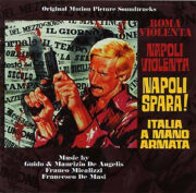 Roma Violenta / Napoli Violenta / Napoli Spara! / Italia A Mano Armata ( RARISSIMO – CD Lucertola Records ltd.500 copies)