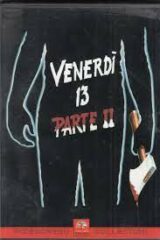 Venerdì 13 parte 2: L'assassino ti siede accanto