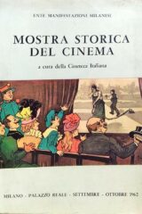 Mostra storica del Cinema - Milano, Palazzo Reale 1962