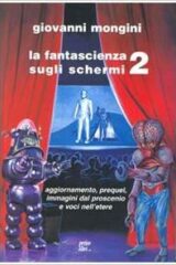 Fantascienza sugli schermi (Vol. 2)
