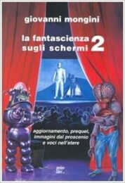 Fantascienza sugli schermi (Vol. 2)