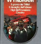 JOHN WYNDHAM - I MASSIMI DELLA FANTASCIENZA (Il giorno dei Trifidi; Il risveglio dall'abisso; I figli dell'invasione; Chocky)