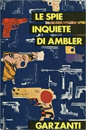 Spie inquiete di Ambler, Le (Omnibus)