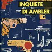 Spie inquiete di Ambler, Le (Omnibus)