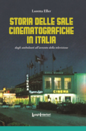 Storia Delle Sale Cinematografiche In Italia Dagli Ambulanti All’avvento Della Televisione