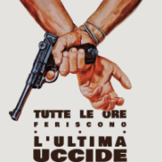Tutte Le Ore Feriscono, L'Ultima Uccide (Blu-Ray+Dvd)
