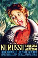 Kurussu', La Bestia Delle Amazzoni (Restaurato In Hd)