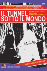 Tunnel Sotto Il Mondo, Il