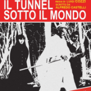 Tunnel Sotto Il Mondo, Il