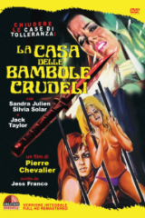 Casa Delle Bambole Crudeli, La