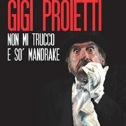 Gigi Proietti - Non mi trucco e so' Mandrake