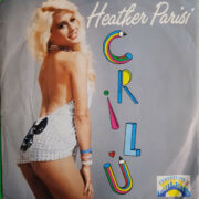 Heater Parisi - Crilù (45 giri)