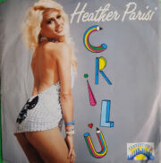 Heater Parisi – Crilù (45 giri)