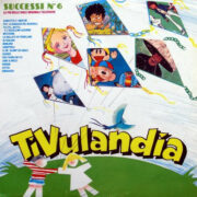 Tivulandia - Successi N° 6 (LP)