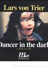 Lars Von Trier - Dancing in the Dark