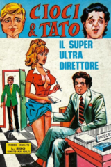 Cioci & Tato n.2 - Il super ultra direttore