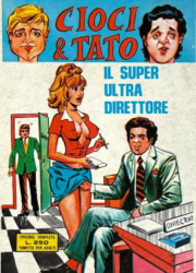Cioci & Tato n.2 – Il super ultra direttore
