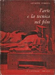 Giuseppe Turroni – L’arte e la tecnica nel film