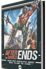 After the World Ends - When Post Apocalyptic movies were telling the future! (Hardcover)